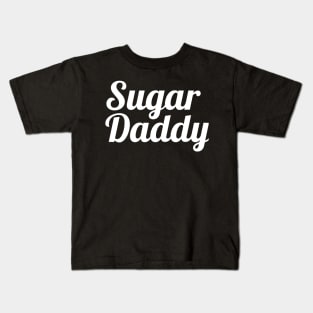 Sugar Daddy WT Kids T-Shirt